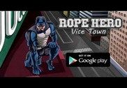 Rope Hero: Vice Town Jeux