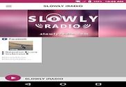 SLOWLY RADIO Multimédia