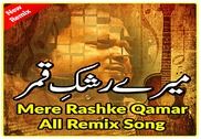 Mere Rashke Qamar