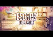 Escape From Work Jeux