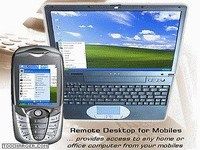 Remote Desktop for Mobiles Remote Desktop for Mobiles