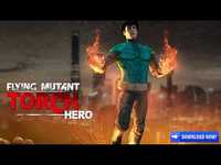 Flying Torch Hero: Justice Squad NYC Battle Flying Torch Hero: Justice Squad NYC Battle
