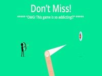 Don't Miss! (Stickman Archery) Don't Miss! (Stickman Archery)