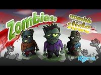 Zombies: Smash & Slide Zombies: Smash & Slide