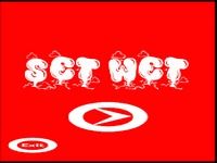 Set Wet Set Wet