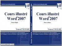Cours illustrés Word 2007  Cours illustrés Word 2007