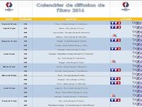 Calendrier de diffusion de l'Euro 2016 Calendrier de diffusion de l'Euro 2016