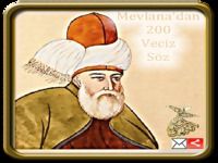 Mevlana'dan Veciz Sözler Mevlana'dan Veciz Sözler