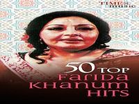 50 Top Farida Khanum Songs 50 Top Farida Khanum Songs