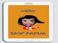 MOP PAPUA TERBARU MOP PAPUA TERBARU