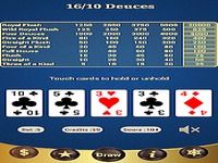 16/10 Deuces Poker 16/10 Deuces Poker