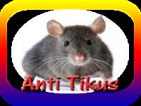 ANTI TIKUS ANTI TIKUS