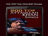200 Top Attaullah Khan Songs 200 Top Attaullah Khan Songs