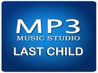 Kumpulan Lagu Last Child mp3 Kumpulan Lagu Last Child mp3