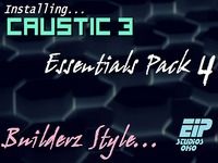 Caustic 3 Essentials Pack 4 Caustic 3 Essentials Pack 4