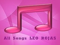 All Songs LEO ROJAS All Songs LEO ROJAS