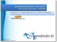 Cours VB.NET - Visual Studio 2008 Cours VB.NET - Visual Studio 2008