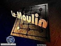 Le Moulin Le Moulin