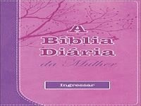Bíblia Diária da Mulher Bíblia Diária da Mulher